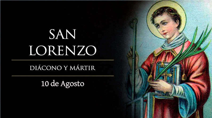 San Lorenzo y fiesta del Diácono